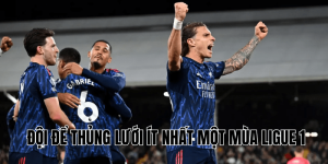 Đội Để Thủng Lưới Ít Nhất Một Mùa Ligue 1